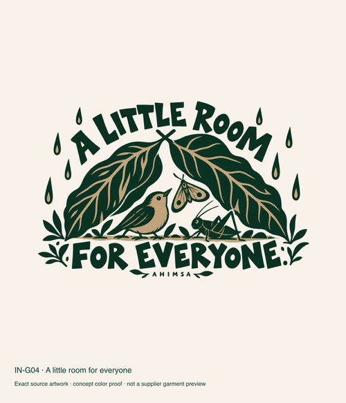 A little room for everyone — exact source artwork color proof; not a supplier garment photograph.